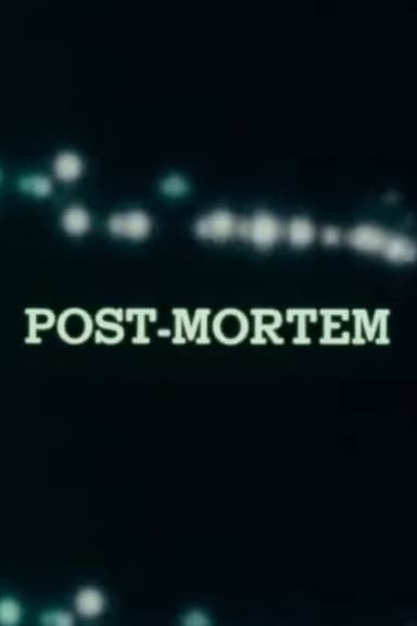 Post Mortem