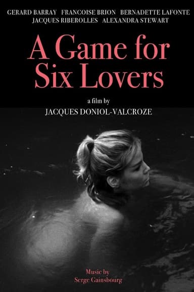 A Game for Six Lovers