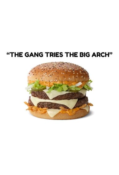 "The Gang Tries The Big Arch"