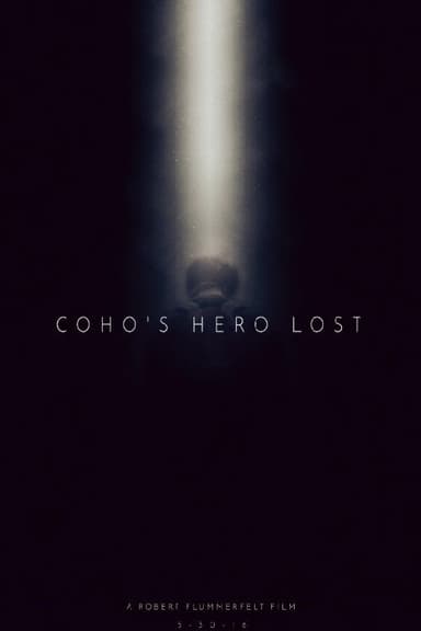 Coho's Hero Lost