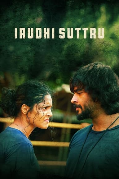 Irudhi Suttru