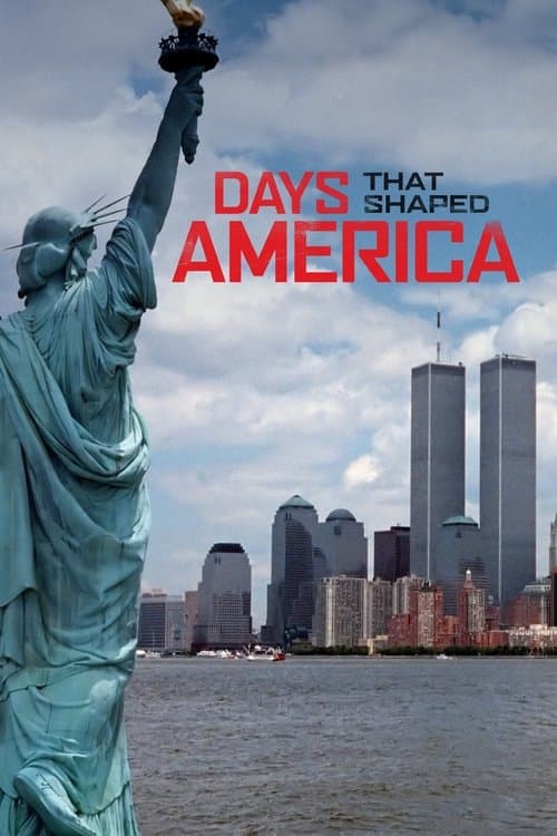 Days That Shaped America