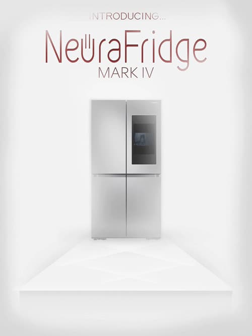 Introducing the NeuraFridge Mark IV