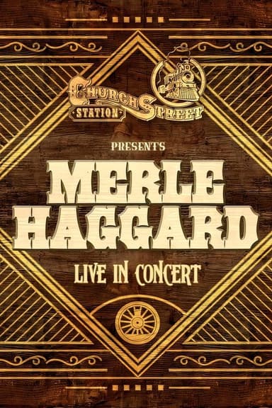 Merle Haggard: Live at Church Street Station 1988