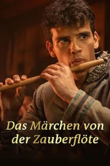 Das Märchen von der Zauberflöte