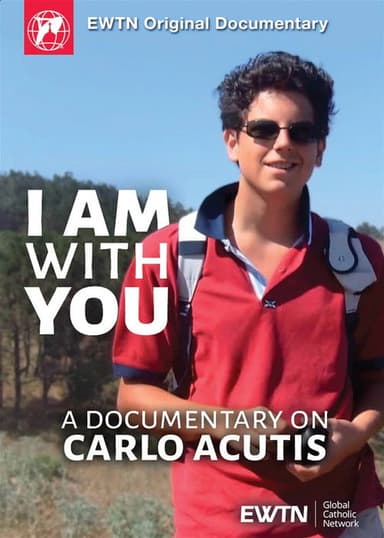 I Am With You - A Documentary on Carlo Acutis