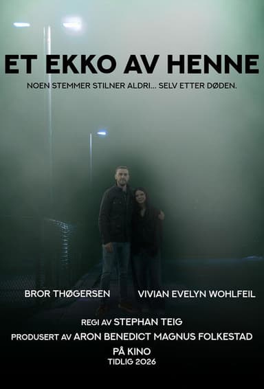 An echo of her voice