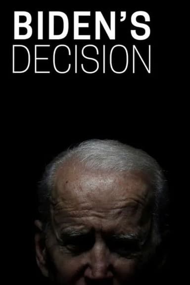Biden's Decision