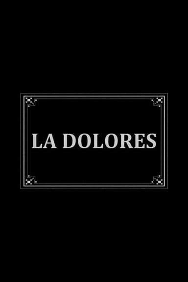 La Dolores
