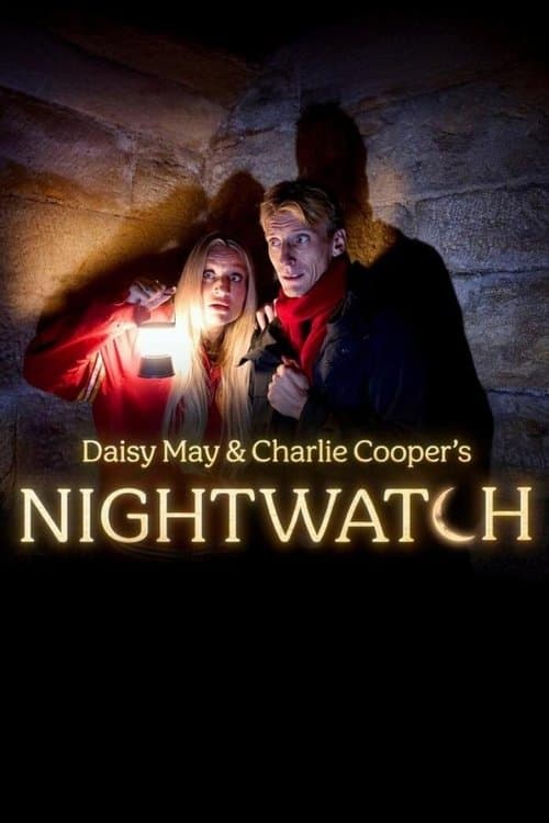 Daisy May and Charlie Cooper's NightWatch