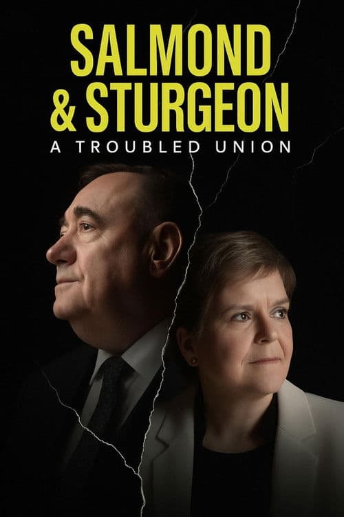 Salmond and Sturgeon: A Troubled Union