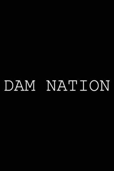 Dam Nation