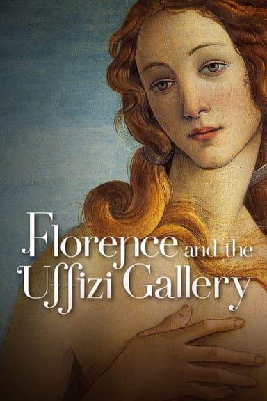 Florence and the Uffizi Gallery