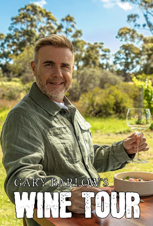 Gary Barlow's Wine Tour