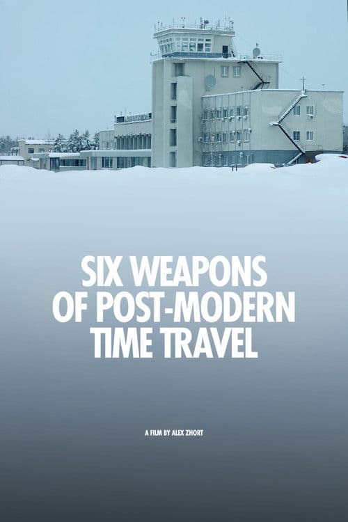 Six Weapons of Post-Modern Time Travel