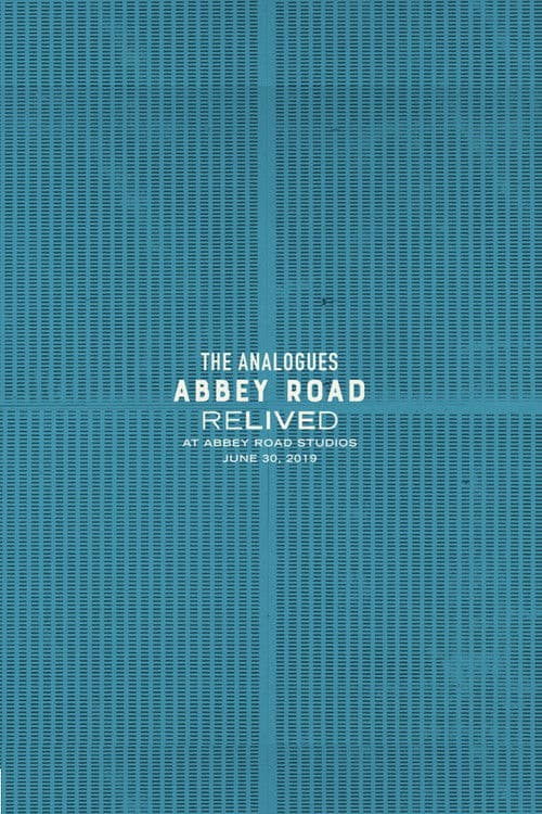 The Analogues: Abbey Road Relived