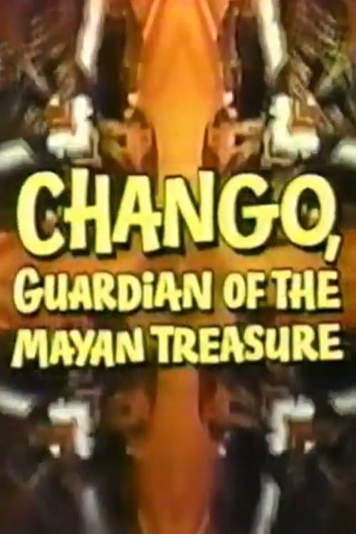 Chango, Guardian of the Mayan Treasure