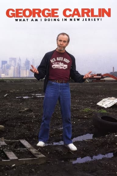 George Carlin: What Am I Doing in New Jersey?