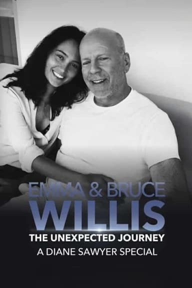 Emma and Bruce Willis: The Unexpected Journey – A Diane Sawyer Special