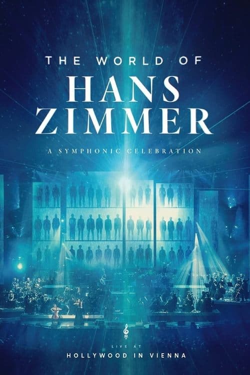 Hans Zimmer - The World of Hans Zimmer: A Symphonic Celebration (Live At Hollywood In Vienna)