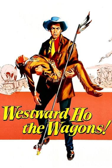 Westward Ho, The Wagons!