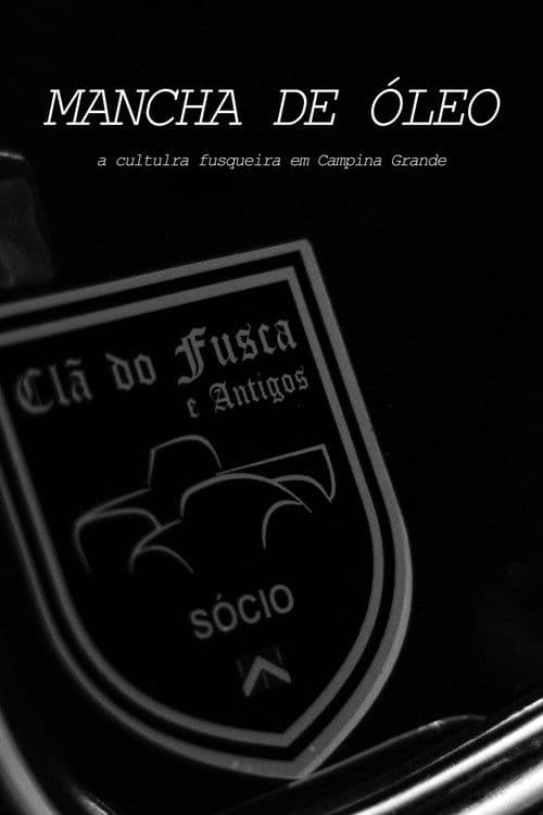 MANCHA DE ÓLEO: A Cultura Fusqueira em Campina Grande