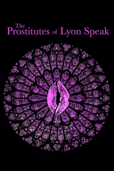 The Prostitutes of Lyon Speak