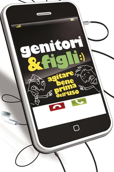Genitori & figli - Agitare bene prima dell'uso