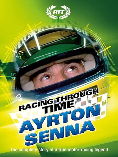 Racing Through Time - Ayrton Senna