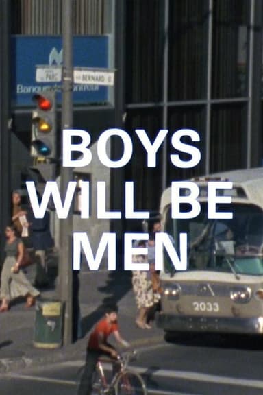 Boys Will Be Men