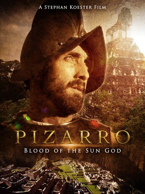 Pizarro: The Blood of the Sun-God