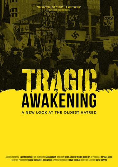 Tragic Awakening: A New Look at the Oldest Hatred