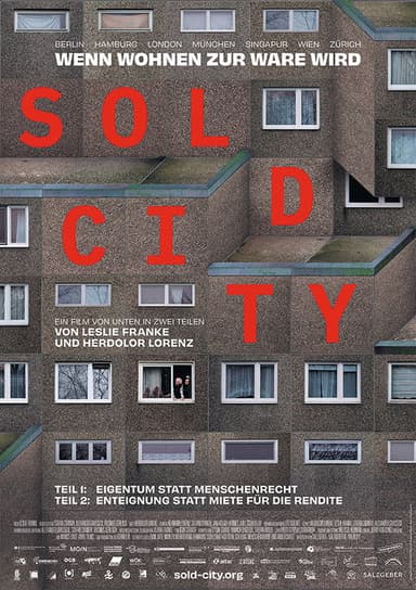 Sold City - Teil 1: „Eigentum statt Menschenrecht“