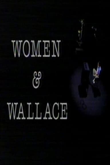 Women and Wallace