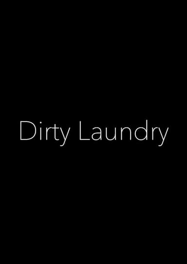 Dirty Laundry