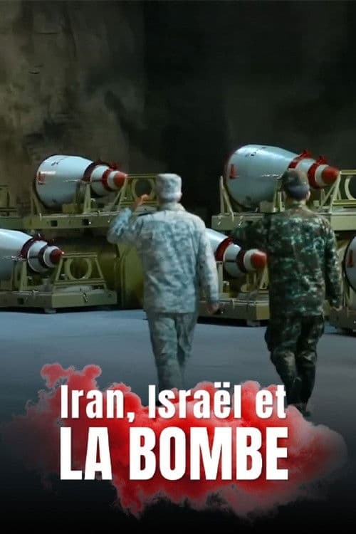 Iran, Israël et la bombe