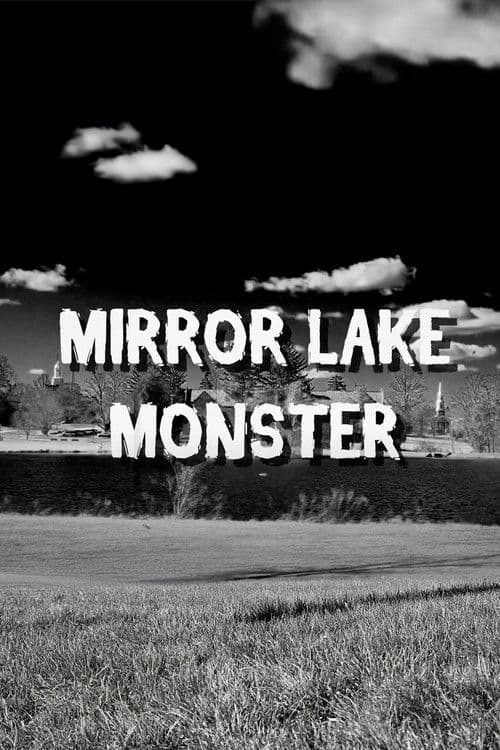 Mirror Lake Monster