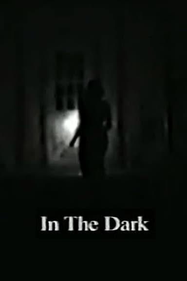 In the Dark