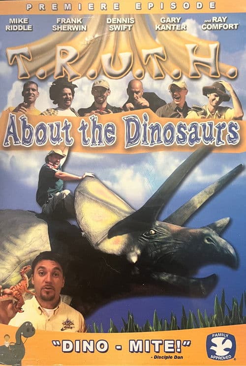 T.R.U.T.H. About the Dinosaurs