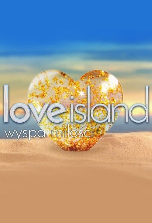 Love Island. Wyspa miłości