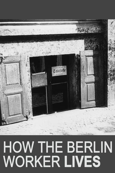 How the Berlin Worker Lives