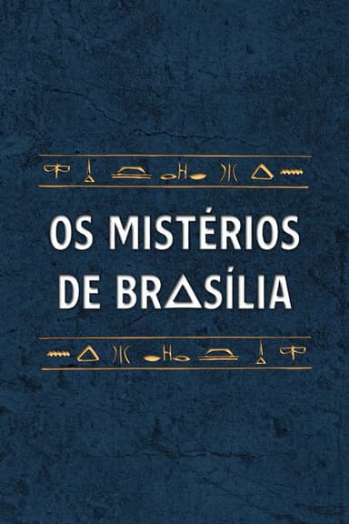 Os Mistérios de Brasília