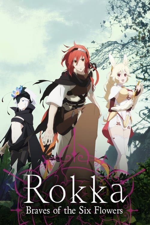 Rokka: Braves of the Six Flowers