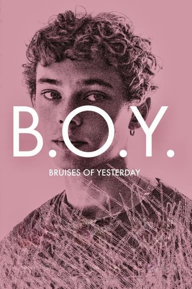 B.O.Y.: Bruises of Yesterday