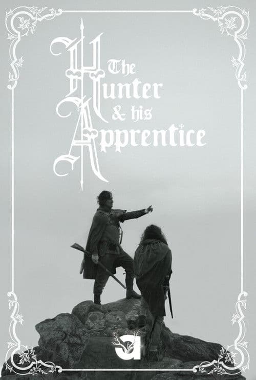 The Hunter and His Apprentice