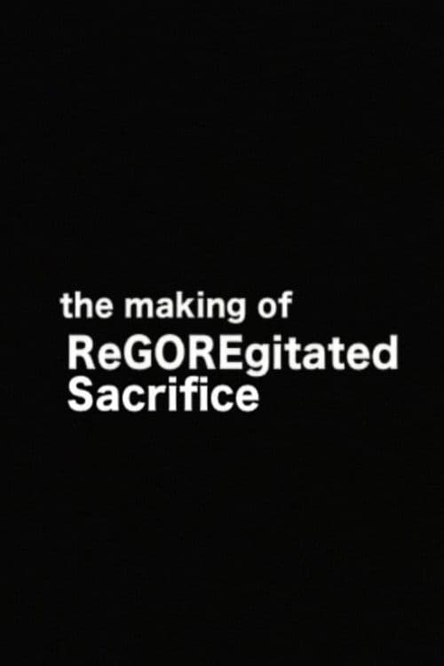 The Making of 'ReGOREgitated Sacrifice'