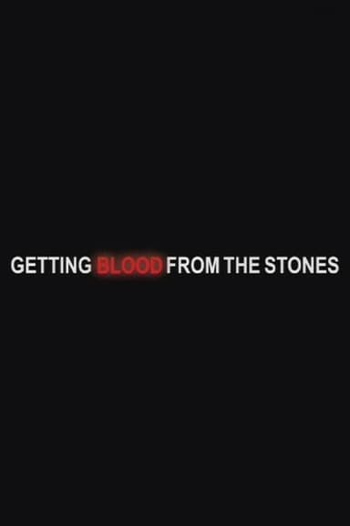 Getting Blood from the Stones