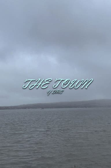 The Town (Y Dre)