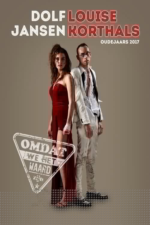 Dolf Jansen & Louise Korthals: Oudejaarsconference 2017: Omdat we het waard zijn