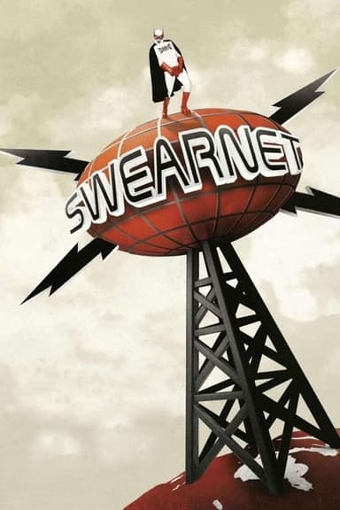 Swearnet: The Movie